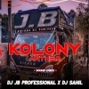 KOLONY ANTHEM (SOUND CHECK) DJ JB PROFESSIONAL X DJ SAHIL (OdiaDjs.In)