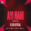 Ayi Nahi (Tribal Mix) Dj Srx Official (OdiaDjs.In)