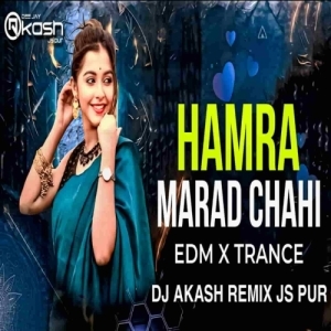 Hamra Marad Chahi (Edm x Trance) Dj Akash Remix Js Pur-(OdiaDjs.In).mp3