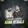 Kana Heigala (Ut Vaibrate) Dj Chandra Kanta X Dj MuKEsh GaNJam (OdiaDjs.In)