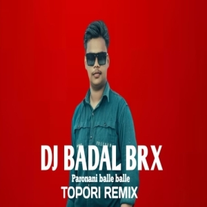PARO NONI BALLE BALLE (TAPORI DANCE MIX) DJ BADAL BRX-(OdiaDjs.In).mp3