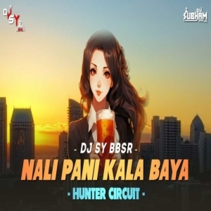 Nali Pani Kala Baya (Hunter Circuit Mix) DJ SY BBSR-(OdiaDjs.In).mp3
