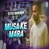 Musa Ke Mara (Circuit Mix) Dj Rj Bhadrak (OdiaDjs.In)