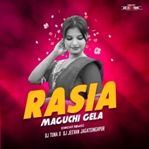 Rasia Maguchi Gela (Circuit Remix) Dj Tuna X Dj Jeevan-(OdiaDjs.In).mp3