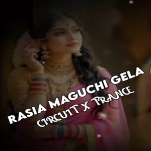Rasia Maguchi Gela (Circuit X Trance) Dj Engineer Official-(OdiaDjs.In).mp3