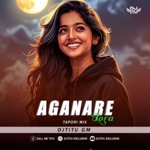 Aganare Tora Baje Mahuri (Tapori Mix) Dj Titu Gm-(OdiaDjs.In).mp3