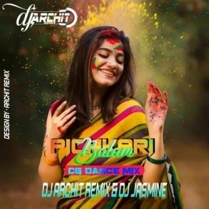 BALAM PICHKARI (CG DANCE MIX) DJ ARCHIT ND DJ JASMINE-(OdiaDjs.In).mp3