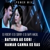 BATAWA AE GORI HAMAR GANNA KE RAS (POWER MIX) DJ ROCKY X DJ SORRY X DJ BAPI ANGUL (OdiaDjs.In)