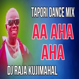 Aa Aha Aha Rap Song (Viral Tapori Dance) Dj Raja Kujimahal-(OdiaDjs.In).mp3