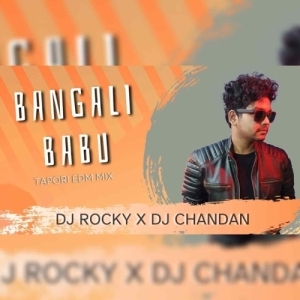 BANGALI BABU (TAPORI EDM MIX) DJ ROCKY X DJ CHANDAN-(OdiaDjs.In).mp3