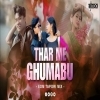 THAR ME GHUMABU RE (EDM TAPORI MIX) DJ BABA OFFICIAL (OdiaDjs.In)