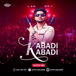Kabadi Kabadi (Cg Tapori Mix) Dj Titu Gm-(OdiaDjs.In).mp3