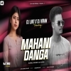 Mahani Danga (Sambalpuri Edm X Cg Tapori) Dj Liku x Dj Kiran (OdiaDjs.In)