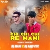 Chhi Chhi Re Nani Chhi (Edm Mix) Dj Mahi X Dj Raju (OdiaDjs.In)