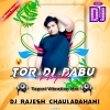 Tor DJ Babu Asigola (Tapori Vibration Mix) DJ Rajesh (OdiaDjs.In)