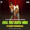 Chal Tike Dusta Heba (The Naughty Revolution Mix) DJ SPY BBSR X DJ Subham BBSR (OdiaDjs.In)