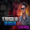 Ye Prayagraj Hai (Edm House Mix) Dj Liku Official (OdiaDjs.In)