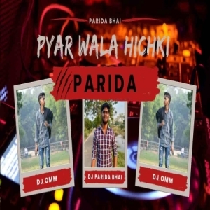 Pyar Wala Hichki (Oriya Ut Mix) Dj Parida Bhai X Dj Omm-(OdiaDjs.In).mp3