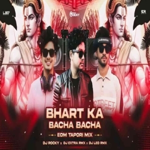 BHARAT KA BACCHA BACCHA (EDM DROP MIX) DJ ROCKY X EXTRA REMIX X DJ LED-(OdiaDjs.In).mp3