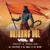 BAJRANG DAL VOL 2 (EDM TRIBAL CIRCUIT MIX) DJ LUCIFER X DJ MAX X DJ BKM (OdiaDjs.In)