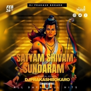 SATYAM SHIVAM SUNDARAM (EDM CIRCUIT MIX) DJ PRAKASH BOKARO-(OdiaDjs.In).mp3