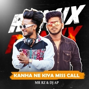 Kanha Ne Kiya Miss Call - DANCE MIX -Dj Ap X Mr Rz-(OdiaDjs.In).mp3