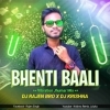 Bhenti Baali (Vibration Jhumar Mix) Dj Rajen Bro x Dj Krishna (OdiaDjs.In)