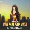 Nali Pani Kala Baya (Private Edm Remix) Dj Tushar X Dj Arj (OdiaDjs.In)