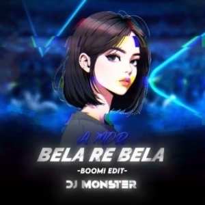 BELA RE BELA 1.0 (BOOMI EDIT) DJ MONSTER-(OdiaDjs.In).mp3