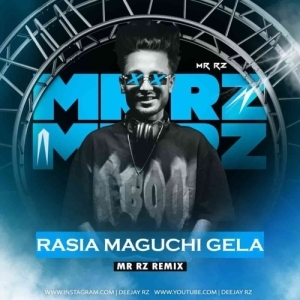 RASIA MAGUCHI GELA ODIA DJ MR RZ REMIX-(OdiaDjs.In).mp3