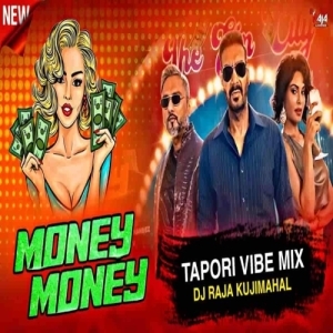 Money Money Ft Honey Singh (Tapori Vibe Mix) Dj Raja Kujimahal-(OdiaDjs.In).mp3
