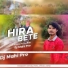 Hira Bete Nagpuri (Dubstep x Tribal Bass) Dj Mahi Nd Dj Ananta (OdiaDjs.In)