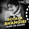 BOTALA BHANGIBI GORI TO DUARE (EDM X CIRCUIT MIX) DJ LUCIFER x DJ SMILE x DJ CHITRITA (OdiaDjs.In)