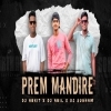 PREM MANDIR (NAUGHTY BASS MIX) DJ ANIL X DJ ANKIT X DJ SUBHAM (OdiaDjs.In)