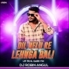Dil Nelu Re Lehenga Bali (Ut Devil Bass Mix) Dj Robin Angul (OdiaDjs.In)