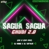 SAGUA SAGUA CHUDI 2.0 (CG X EDM MIX) DJ RINKU X DJ SATYAJIT (OdiaDjs.In)