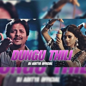 Dungu Thili (Odia Edm Trance Mix) Dj Aditya Official-(OdiaDjs.In).mp3