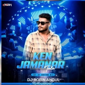 Ken Jamanar Tala (Sbp Ut Rhythm Mix) Dj Robin Angul-(OdiaDjs.In).mp3