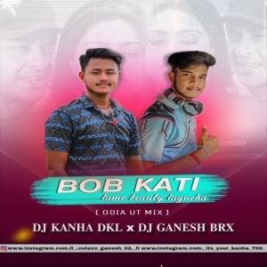 BOB KATTI BABY TAME (CG REMIX) DJ KANHA DKL X DJ GANESH BRX-(OdiaDjs.In).mp3