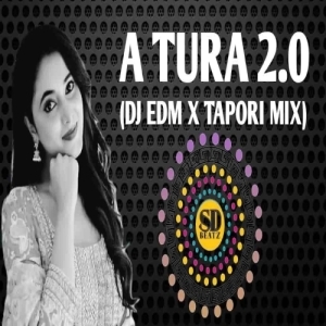A TURA NEIJA RE 2.0 (EDM X TAPORI) DJ SD BEATSZ-(OdiaDjs.In).mp3
