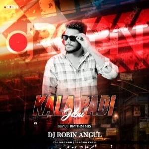 Kala Padi Jibu (Sbp Ut Rhythm Mix) Dj Robin Angul-(OdiaDjs.In).mp3
