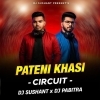 PATENI KHASI (CIRCUIT MIX) DJ SUSHANT x DJ PABITRA (OdiaDjs.In)