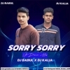 Sorry Sorry (Bhojpuri Ut Rhythm Mix) Dj Babul X Dj Kalia (OdiaDjs.In)