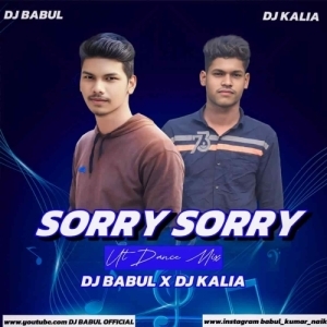 Sorry Sorry (Bhojpuri Ut Rhythm Mix) Dj Babul X Dj Kalia-(OdiaDjs.In).mp3