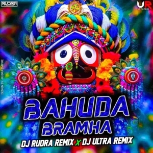 BAHUDA BRAMHA (EDM X TRANCE) DJ RUDRA EMPIRE X DJ ULTRA REMIX BBSR-(OdiaDjs.In).mp3