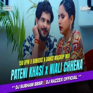 Pateni Khasi x Niali Chhena (Odia Dance Mashup) Dj Subham Bbsr x Dj Razzex-(OdiaDjs.In).mp3