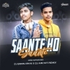 Saante Ho (Edm Tapori Mix) Dj Biddu Bhai x Dj Archit (OdiaDjs.In)