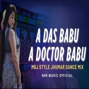 A Das Babu (MBJ Style Dance Mix) NHR Music Official X Dj Sibun Exclusive-(OdiaDjs.In).mp3