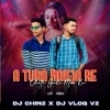 A TURA 2 (UT MIX) DJ CHIN2 X DJ VLOGS V2 (OdiaDjs.In)