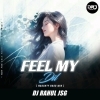 FEEL MY DIL (SAMBALPURI NAUGHTY BASS MIX) DJ RAHUL JSG (OdiaDjs.In)